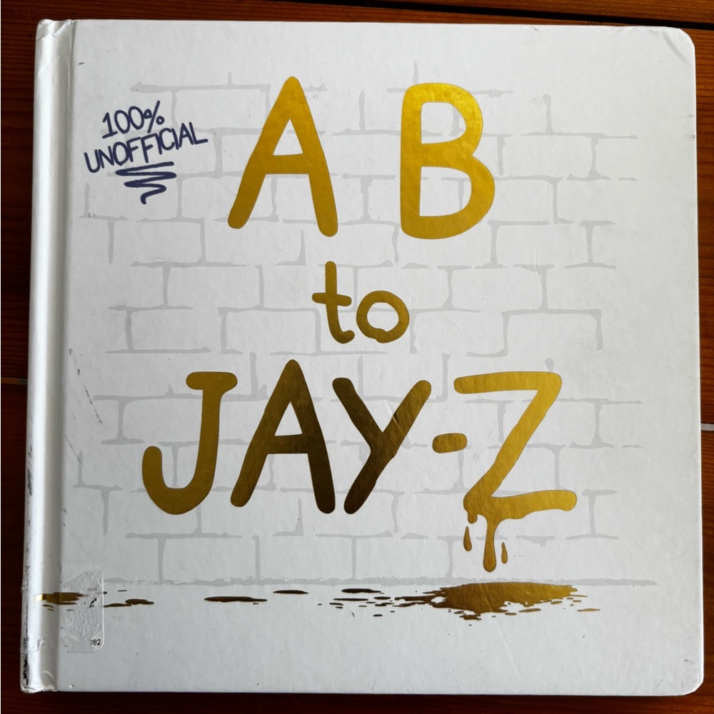 A B to Jay-Z Kids Learning Book